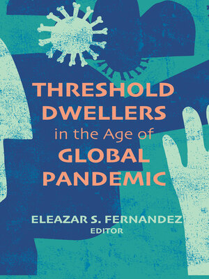 cover image of Threshold Dwellers in the Age of Global Pandemic